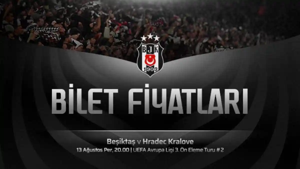 Beşiktaş - Hradec Kralove maçının biletleri satışa çıkıyor