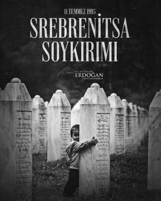 Erdoğan, katledilen Boşnakları rahmetle andığını belirterek “Srebrenitsa’yı asla unutmayacağız” dedi.