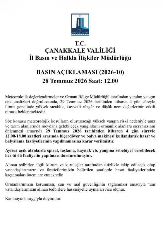 Çanakkale Valiliği, il genelinde beklenen yüksek sıcaklık, kuvvetli rüzgar ve düşük nem oranlarının oluşturduğu orman yangını riskine karşı yeni tedbir kararları aldı.