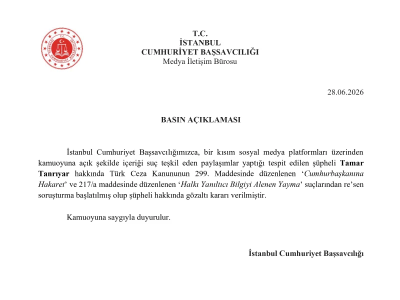 İstanbul Cumhuriyet Başsavcılığı Medya İletişim Bürosu, 28 Haziran 2026 tarihli basın açıklaması