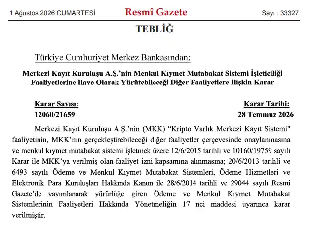 Türkiye Cumhuriyet Merkez Bankası, Merkezi Kayıt Kuruluşu’nun (MKK) "Kripto Varlık Merkezi Kayıt Sistemi" yürütme faaliyetini onaylayarak Resmi Gazete'de yayımladı.